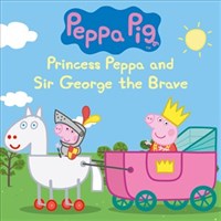 Peppa Pig, Princess Peppa and Sir George the Brave