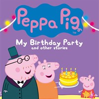 Peppa Pig, My Birthday Party