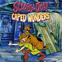 Scooby-Doo! Caped Wonders