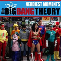 The Big Bang Theory - Nerdiest Moments