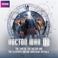 Doctor Who: The Time of the Doctor & The Eleventh Doctor Christmas Specials