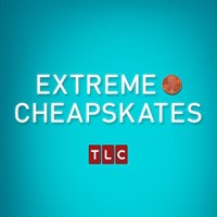 Extreme Cheapskates