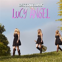 Discovering Lucy Angel