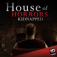House of Horrors: Kidnapped