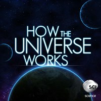How The Universe Works