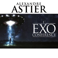 L'Exoconference D'Alexandre Astier