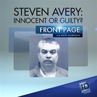 Steven Avery - Innocent or Guilty?