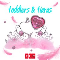 Toddlers and Tiaras