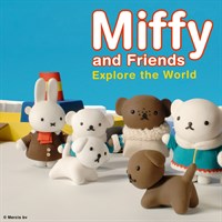 Miffy and Friends: Explore the World